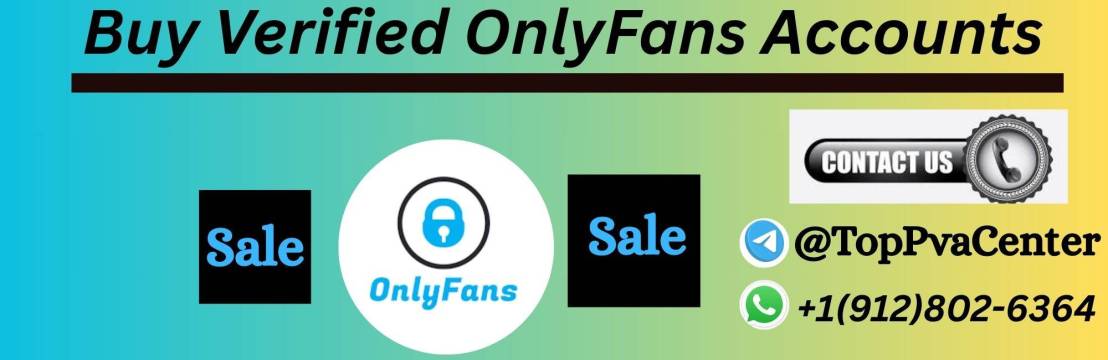 Buy Verified OnlyFans Accounts