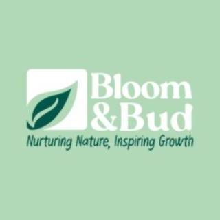 Bloom and Bud